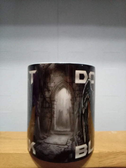 Don't Blink Mug